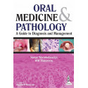 ORAL MEDICINE & PATHOLOGY A GUIDE TO DIAGNOSIS AND MANAGEMENT book by Saman Warnakulasuriya