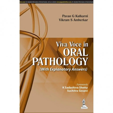 Viva Voce in Oral Pathology (With Explanatory Answers) book by Kulkarni Pavan G
