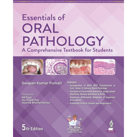 Essentials of Oral Pathology, 5/E: A Comprehensive Textbook for BDS and MDS Students | WHO 2022 Cyst, Tumor and Salivary Gla…