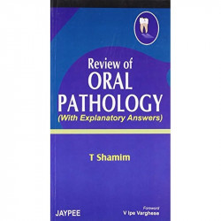 Review Of Oral Pathology (With Explanatory Answers) book by Shamim - Back Cover
