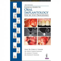 Clinical Guide to Oral Implantology: Step by Step Procedures book by Porus S. Turner - Back Cover