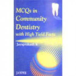 Mcqs In Community Dentistry With High Yield Facts book by Jayaprakash