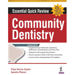 ESSENTIAL QUICK REVIEW COMMUNITY DENTISTRY WITH FREE COMPANION FAQS ON COMMUNITY DENTISTRY book by Gupta Priya Verma