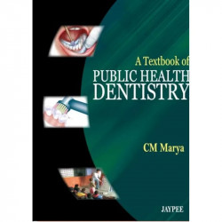 A TEXTBOOK OF PUBLIC HEALTH DENTISTRY book by Marya - Back Cover