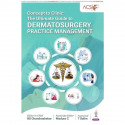 Concept to Clinic: The Ultimate Guide to Dermatosurgery Practice Management for Dermatologists and Cosmetic Surgeons | Clini… -