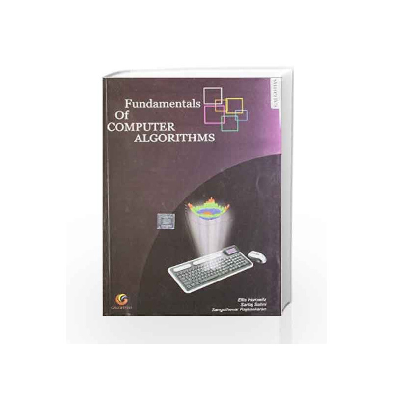 Fundamental of Computer Algorithms by Ellis Horowitz Book-9788175152571
