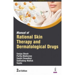 MANUAL OF RATIONAL SKIN THERAPY AND DERMATOLOGICAL DRUGS book by Sanjay Ghosh, Partha Mukherjee