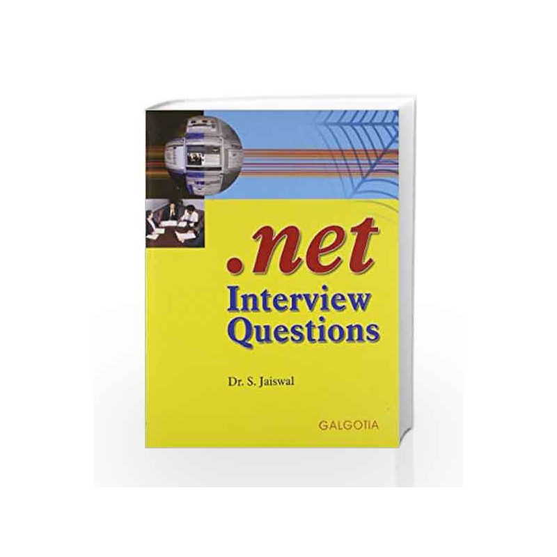 .Net Interview Question by S Jaiswal Book-9788175155688