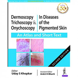 Dermoscopy, Trichoscopy & Onychoscopy in Diseases of the Pigmented Skin: An Atlas and Short Text book by Uday S Khopkar - Back C