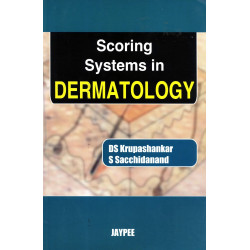 Scoring Systems in Dermatology book by D.S. Krupashankar, S. Sacchidanand
