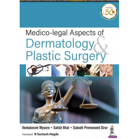 MEDICO-LEGAL ASPECTS OF DERMATOLOGY & PLASTIC SURGERY book by Venkataram Mysore, Satish Bhat