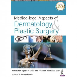 MEDICO-LEGAL ASPECTS OF DERMATOLOGY & PLASTIC SURGERY book by Venkataram Mysore, Satish Bhat - Back Cover