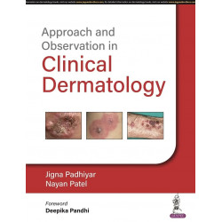 APPROACH AND OBSERVATION IN CLINICAL DERMATOLOGY book by Jigna Padhiyar