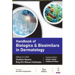 Handbook of Biologics & Biosimilars in Dermatology book by Editor-in-Chief: Shekhar Neema, Manas Chatterjee