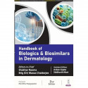 Handbook of Biologics & Biosimilars in Dermatology book by Editor-in-Chief: Shekhar Neema, Manas Chatterjee - Back Cover
