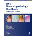 DYP Dermatopathology Handbook: Punch to Proof for Dermatology Postgraduates and Dermatologists | 51 Case-based Clinicopathol…