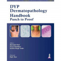 DYP Dermatopathology Handbook: Punch to Proof for Dermatology Postgraduates and Dermatologists | 51 Case-based Clinicopathol… -