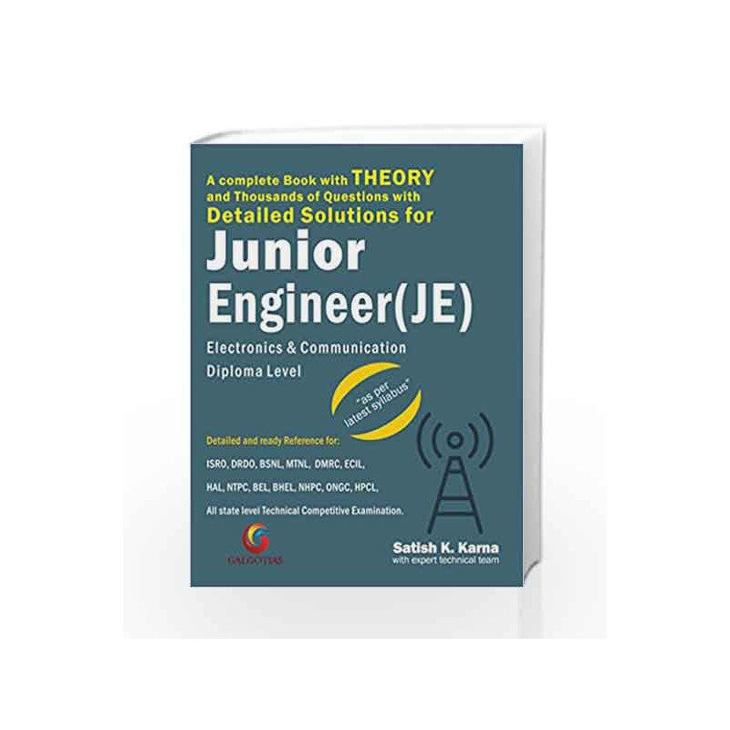 Detailed Solutions for Junior Engineer (JE) by Satish K Karna Book-9788175157798