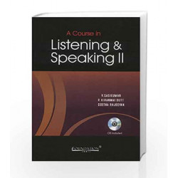 A Course in Listening and Speaking II with CD General Edition by Sasikumar Book-9788175962941