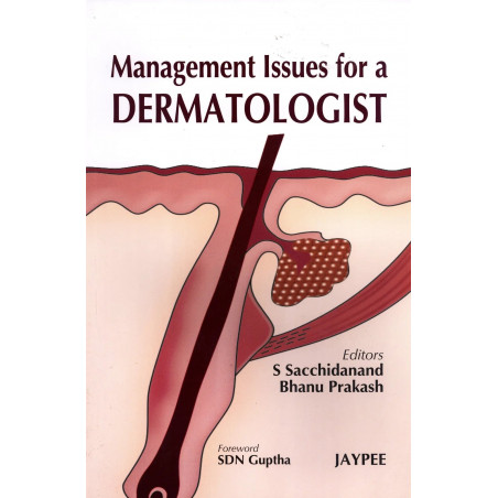 MANAGEMENT ISSUES FOR A DERMATOLOGIST book by Sacchidanand