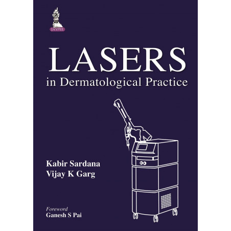 Lasers in Dermatological Practice (POD) book by M.D. Sarbana, Kabir, M.D. Garg, Vijay K.