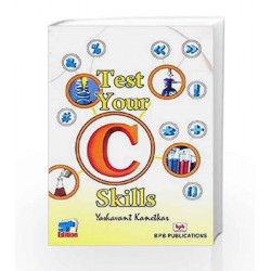 Test Your C++ Skills by Yashavant P. Kanetkar Book-9788176565547