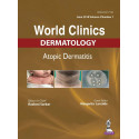 WORLD CLINICS-ATOPIC DERMATITIS (JUNE 2018, VOL.04 ISSUE 1) book by Rashmi Sarkar, Margarita Larralde