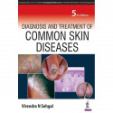 Diagnosis and Treatment of Common Skin Diseases book by Sehgal Virendra N
