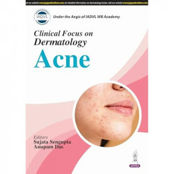 CLINICAL FOCUS ON DERMATOLOGY ACNE book by Sujata Sengupta - Back Cover