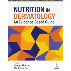 NUTRITION IN DERMATOLOGY: AN EVIDENCE-BASED GUIDE book by Dr Aseem Sharma, Abhishek De - Back Cover