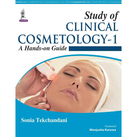 Study of Clinical Cosmetology – 1: A Hands-on Guide (POD) book by Sonia Tekchandani