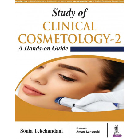 Study of Clinical Cosmetology-2: A Hands-on Guide (POD) book by Sonia Tekchandani