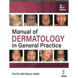 MANUAL OF DERMATOLOGY IN GENERAL PRACTICE book by Prof Dr Md Rokon Uddin - Back Cover
