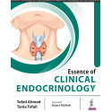 ESSENCE OF CLINICAL ENDOCRINOLOGY book by Tofail Ahmed, Tania Tofail
