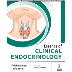 ESSENCE OF CLINICAL ENDOCRINOLOGY book by Tofail Ahmed, Tania Tofail - Back Cover