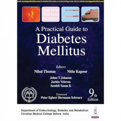 A Practical Guide to Diabetes Mellitus, 9/E for Endocrinology Postgraduates and Diabetes Care Physicians | Clinical Manual o… -