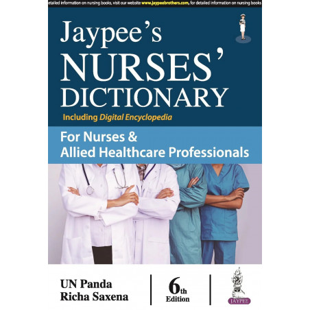 Jaypee's Nurses' Dictionary, 6/E for Nurses & Allied Healthcare Professionals | 1000+ New Entries, 80 Illustrations, Digital…