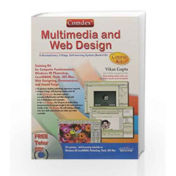 Comdex Multimedia and Web Design Course Kit by Vikas Gupta Book-9788177226065