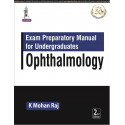 Exam Preparatory Manual for Undergraduates: Ophthalmology book by K Mohan Raj