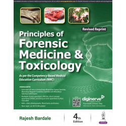 Principles of Forensic Medicine & Toxicology, 4/E for MBBS Students | As per CBME Curriculum (NMC) | 400+ Colour Photographs…