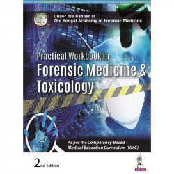 Practical Workbook in Forensic Medicine and Toxicology, 2/E for MBBS Students | CBME-NMC Practical Exercises: Fingerprint An…