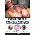 PRACTICAL ASPECTS OF FORENSIC MEDICINE : A MANUAL FOR UNDERGRADUATES AND GENERAL PRACTITIONERS book by RK Gorea, TD Dogra