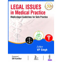 LEGAL ISSUES IN MEDICAL PRACTICE: MEDICOLEGAL GUIDELINES FOR SAFE PRACTICE book by M.D. Singh, V. P., S.M. Kantikar