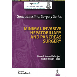 GASTROINTESTINAL SURGERY SERIES: MINIMAL INVASIVE HEPATOBILIARY AND PANCREAS SURGERY book by THAPA PRABIN BIKRAM