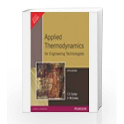 Applied Thermodynamics for Engineering Technologists by T.D. Eastop Book-9788177582383