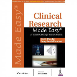 Clinical Research Made Easy: A Guide to Publishing in Medical Literature book by Mohit Bhandari, Parag Kantilal Sancheti