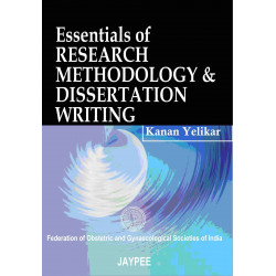 ESSENTIALS OF RESEARCH METHODOLOGY & DISSERTATION WRITING ((FOGSI) book by Yelikar