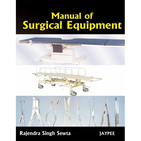 Manual of Surgical Equipment book by Sewta
