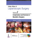 VIDEO ATLAS OF LAPAROSCOPIC SURGERY VOL.2 ,COMPLICATIONS AND REVISIONS IN BARIATRIC SURGERY WITH DVD book by Rana Pullatt