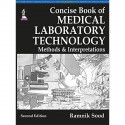 (OLD EDITION) Concise Book of Medical Laboratory Technology: Methods & Interpretations book by Ramnik Sood - Back Cover